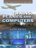 Trains, Planes and Computers