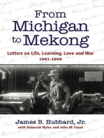 From Michigan to Mekong: Letters on Life, Learning, Love and War (1961-68)