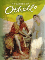 The Masks of Othello: The Search for the Identity of Othello, Iago, and Desdemona by Three Centuries of Actors and Critics