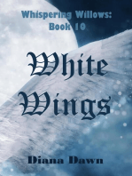 White Wings: Whispering Willows, #10