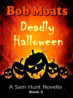 Deadly Halloween: Sam Hunt Novellas, #3