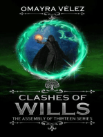 Clashes of Wills: The Assembly of Thirteen