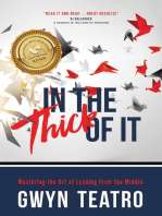 In the Thick of It: Mastering the Art of Leading from the Middle
