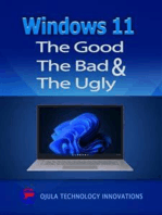 Windows 11: The Good, The Bad & The Ugly