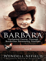 Barbara: Uncharted Course Through Borderline Personality Disorder