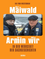 Herr Maiwald, der Armin und wir: In der Werkstatt der Sachgeschichten