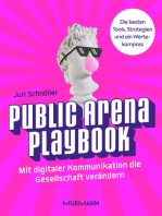 Public Arena Playbook: Mit digitaler Kommunikation die Gesellschaft verändern