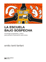La escuela bajo sospecha: Sociología progresista y crítica para pensar la educación para todos