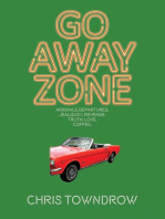 Go Away Zone: A romantic small town comedy caper