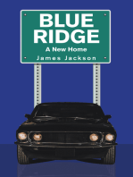 Blue Ridge: A New Home