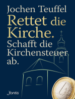 Rettet die Kirche. Schafft die Kirchensteuer ab.