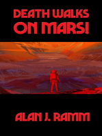 Death Walks on Mars!