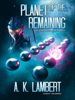 Planet of the Remaining