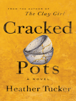 Cracked Pots: A Novel