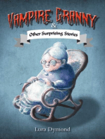 Vampire Granny and Other Surprising Stories