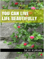 You Can Live Life Beautifully