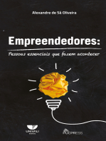 Empreendedores: Pessoas essenciais que fazem acontecer