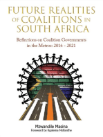 Future Realities of Coalition Governments in South Africa: Reflections on Coalition Governments in the Metros: 2016-2021