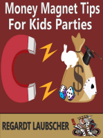Money Magnet Tips for Kids Parties