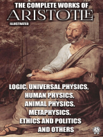 The Complete Works of Aristotle. Illustrated: Logic, Universal Physics, Human Physics, Animal Physics, Metaphysics, Ethics and Politics and others 