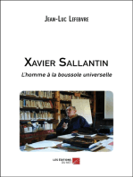 Xavier Sallantin: L'homme à la boussole universelle