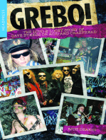 GREBO!: The Loud & Lousy Story of Gaye Bykers On Acid and Crazyhead