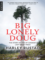 Big Lonely Doug: The Story of One of Canada’s Last Great Trees