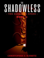 The Dark Veil Opens: Shadowless, #1