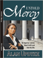 Untold Mercy: He Kept Her Secret. Now It Will Cost Him His Life.