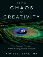 From Chaos to Creativity: The Art and Practice of the EnergyWorks Method