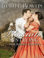 A Passion So Strong: The Dark Regency Series, #5
