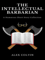 The Intellectual Barbarian