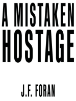 A Mistaken Hostage