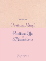 Positive Mind Positive Life Affirmations