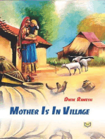 Mother Is In Village