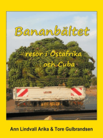 Bananbältet: Resor i Östafrika och Cuba