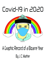 Covid-19 in 2020: A Graphic Record of a Bizarre Year