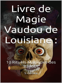 Livre De Magie Vaudou De Louisiane 10 Rituels Magiques Des Bayous De S Hecate Livre Electronique Scribd