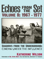 Echoes From The Set Volume II (1967- 1977) Shadows From the Underground: Cinema Under the Influence