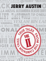 True Tales from the Campaign Trail, Vol. 2: Stories Only Political Consultants Can Tell