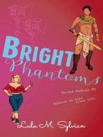 Bright Phantoms: Second Endings, #2