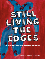 Still Living the Edges: A Disabled Women's Reader: A Disabled Women’s Reader