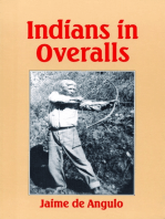 Indians in Overalls