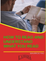 How To Read And Understand What You Read: STUDY SKILLS