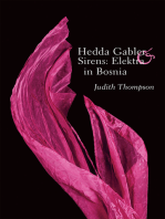 Hedda Gabler & Sirens: Elektra in Bosnia