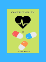 Can't Buy Health 2