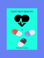 Can't Buy Health 4