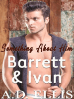 Barrett & Ivan: Something About Him
