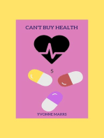 Can't Buy Health 5: Can't Buy Health, #5