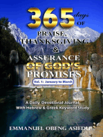 365 Days of Praise, Thanksgiving & Assurance of God's Promises: Volume 1: A Daily Devotional Journal with Hebrew & Greek Keyword Study